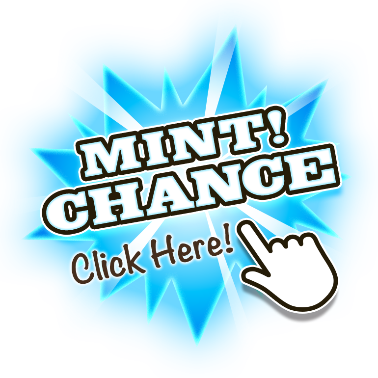 Mint Chance! Click Here!